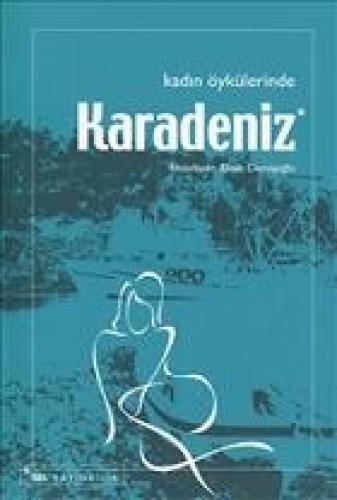 Kadın Öykülerinde Karadeniz  Frontansicht 1