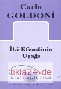İki Efendinin Uşağı  Frontansicht 1