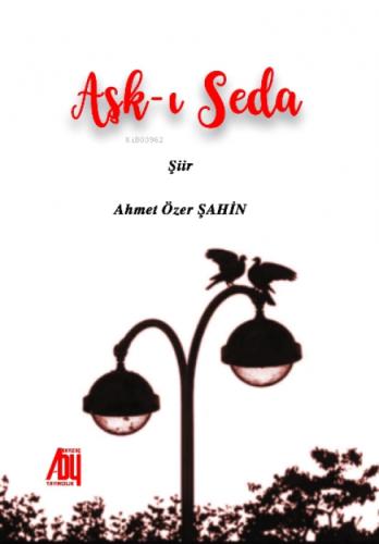 Aşk-ı Seda  Frontansicht 1