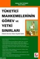 Tüketici Mahkemelerinin Görev ve Yetki Sınırları ;tüketici Sorunları Hakem Heyetleri Dahil  Frontansicht 1