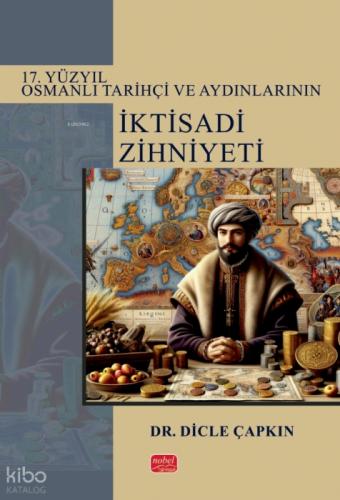 17. Yüzyıl Osmanlı Tarihçi ve Aydınlarının İktisadi Zihniyeti  Frontansicht 1