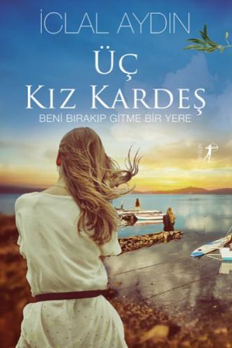 Üç Kız Kardeþ (Ciltli)  Frontansicht 1