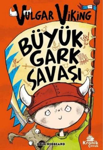 Büyük Gark Savaþı - Vulgar Viking 6  Frontansicht 1