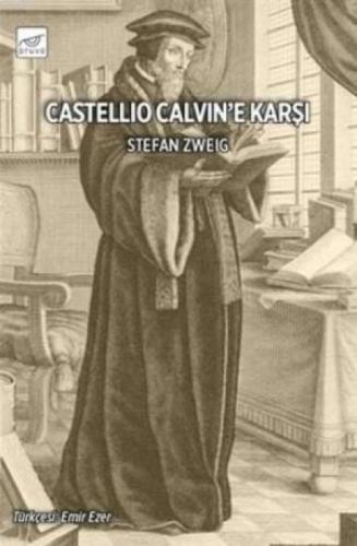 Castellio Calvin'e Karşı  Frontansicht 1