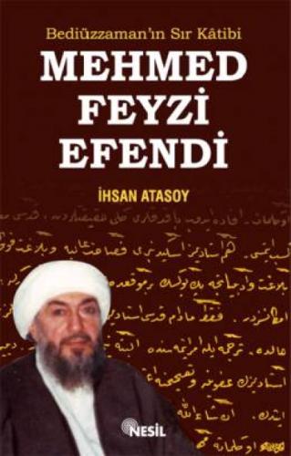 Bediüzzaman'ın Sır Katibi Mehmed Feyzi Efendi  Frontansicht 1