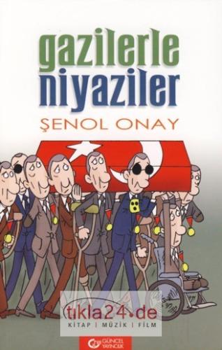 Gazilerle Niyaziler  Frontansicht 1