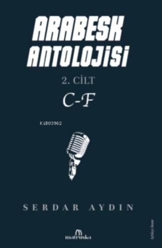 Arabesk Antolojisi 2. Cilt (C-F)  Frontansicht 1