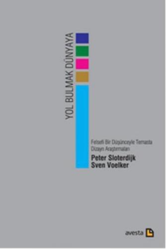 Yol Bulmak Dünyaya  Frontansicht 1