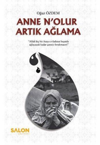 Anne N'olur Artık Ağlama  Frontansicht 1