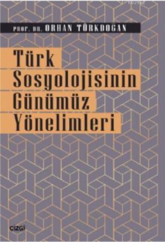 Türk Sosyolojisinin Günümüz Yönelimleri  Frontansicht 1