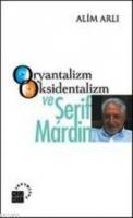 Oryantalizm Oksidentalizm ve Şerif Mardin  Frontansicht 1