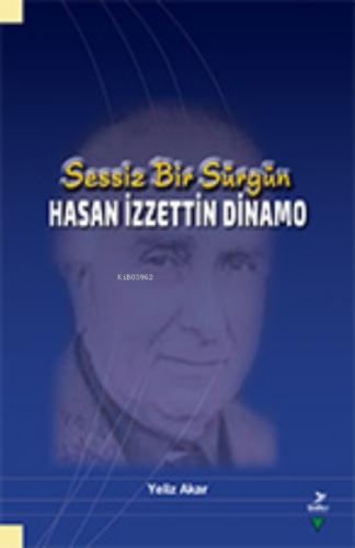 Sessiz Bir Sürgün - Hasan İzzettin Dinamo  Frontansicht 1