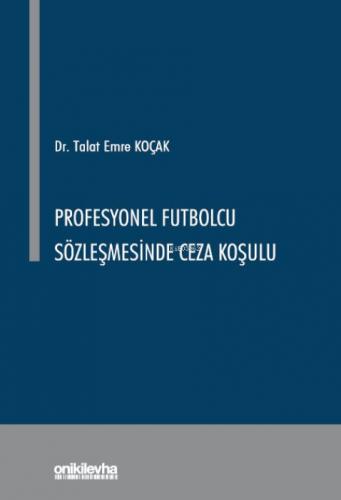 Profesyonel Futbolcu Sözleşmesinde Ceza Koşulu  Frontansicht 1