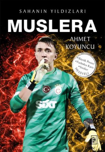 Muslera - Sahanın Yıldızları  Frontansicht 1