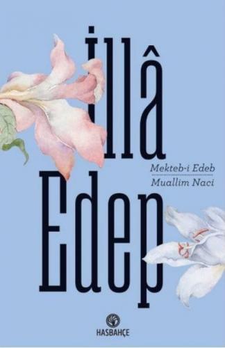 İlla Edep  Frontansicht 1