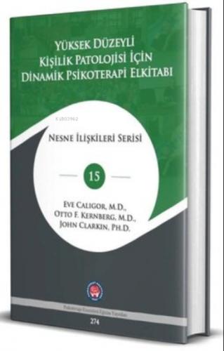 Yüksek Düzeyli Kişilik Patolojisi İçin Dinamik Psikoterapi El Kitabı (Ciltli)  Frontansicht 1