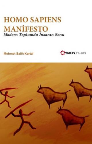 Homo Sapiens Manifesto - Modern Toplumda İnsanın Sonu  Frontansicht 1