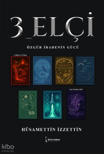 3 Elçi;Özgür İradenin Gücü  Frontansicht 1