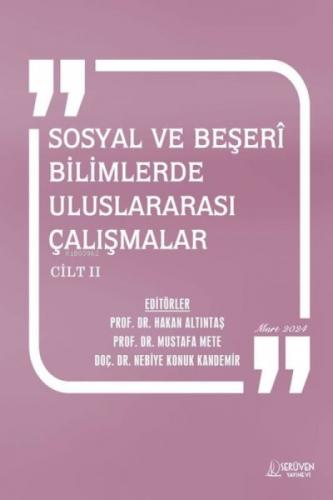 Sosyal ve Beşeri Bilimlerde Uluslararası Çalışmalar Cilt 2 - Mart 2024  Frontansicht 1