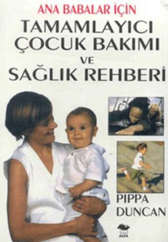 Tamamlayıcı Çocuk Bakımı ve Sağlık Rehberi  Frontansicht 1