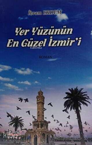 Yeryüzünün En Güzel İzmir'i  Frontansicht 1
