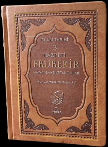 I. Halife Hz. Ebubekir (ra) Hayatı, Şahsiyeti, ve Dönemi (Termo Deri);İslam Tarihi 3  Frontansicht 1