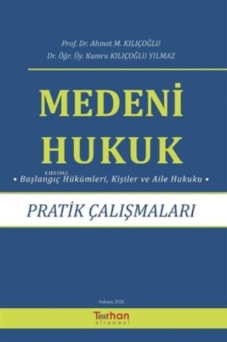 Medeni Hukuk Pratik Çalışmaları Başlangıç Hükümleri, Kişiler ve Aile Hukuku  Frontansicht 1