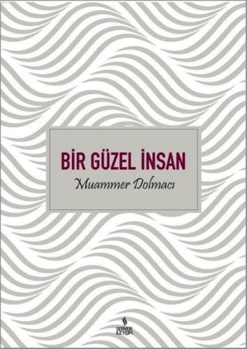 Bir Güzel İnsan  Frontansicht 1