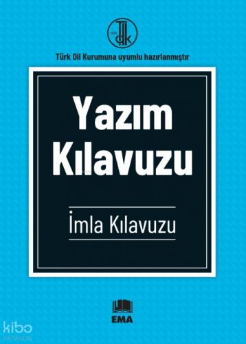 Yazım Kılavuzu İmla Kılavuzu;Türk Dil Kurumuna Uyumlu Hazırlanmıştır  Frontansicht 1