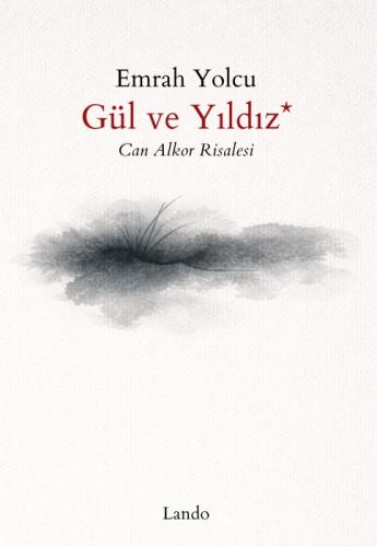 Gül ve Yıldız;Can Alkor Risalesi  Frontansicht 1