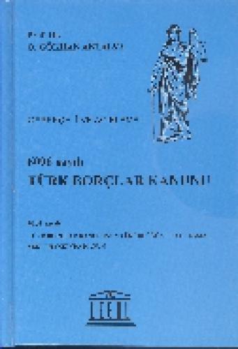 6098 Sayılı Türk Borçlar Kanunu - Gerekçeli ve Açıklamalı  Frontansicht 1