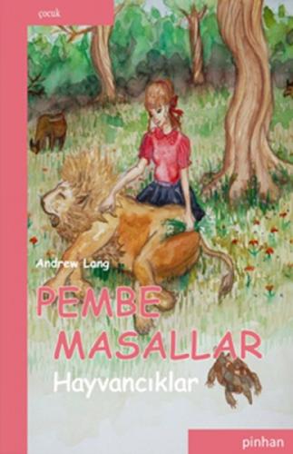 Pembe Masallar (Hayvancıklar)  Frontansicht 1