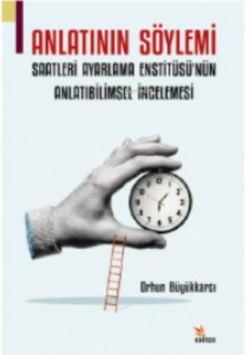 Anlatının Söylemi: Saatleri Ayarlama Enstitüsü'nün Anlatıbilimsel İncelemesi  Frontansicht 1