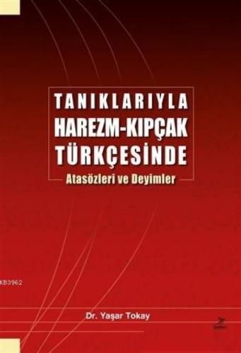 Tanıklarıyla Harezm - Kıpçak Türkçesinde Atasözleri ve Deyimler  Frontansicht 1