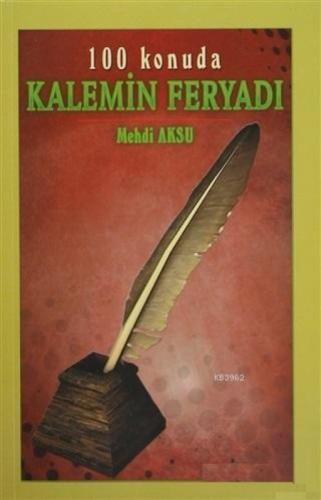 Kalemin Feryadı - 100 Konuda  Frontansicht 1