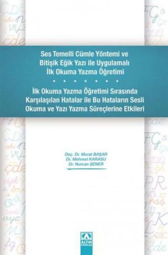Ses Temelli Cümle Yöntemi ve Bitişik Eğik Yazı ile Uygulamalı İlk Okuma Yazma Öğretimi  Frontansicht 1