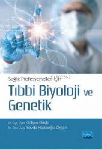 Sağlık Profesyonelleri İçin Tıbbi Biyoloji ve Genetik  Frontansicht 1
