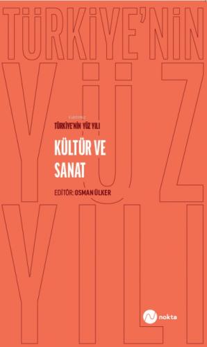 Türkiye'nin Yüz Yılı-Kültür ve Sanat  Frontansicht 1