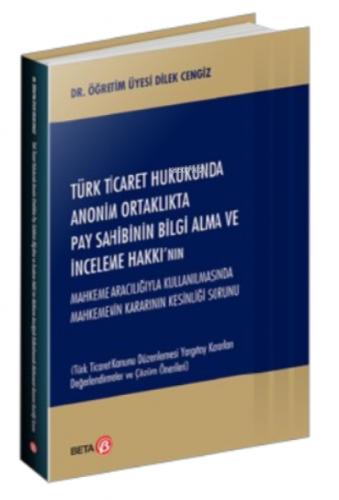 Türk Ticaret Hukukunda Anonim Ortaklıkta Pay Sahibinin Bilgi Alma ve İnceleme Hakkı'nın Mahkeme Aracılığıyla Kullanılmasında Mahkemenin Kararının Kesinliği  Frontansicht 1