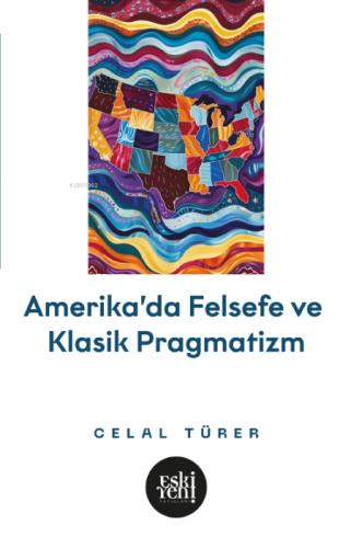 Amerika'da Felsefe ve Klasik Pragmatistler  Frontansicht 1