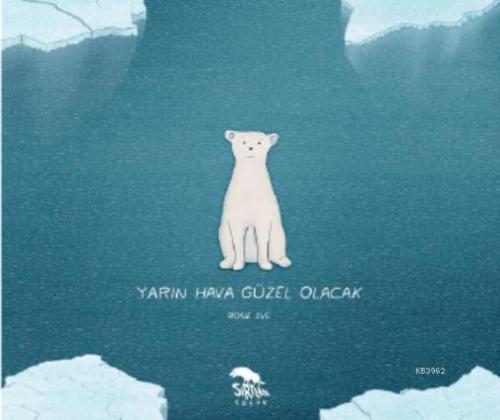 Yarın Hava Güzel Olacak  Frontansicht 1