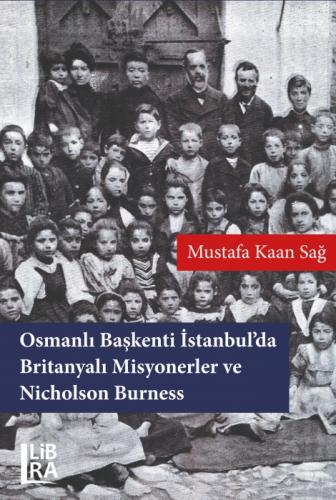 Osmanlı Başkenti İstanbul'da Britanyalı Misyonerler ve Nicholson Burness  Frontansicht 1