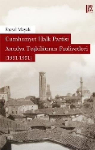 Cumhuriyet Halk Partisi Antalya Teşkilatının Faaliyetleri (1931-1951)  Frontansicht 1