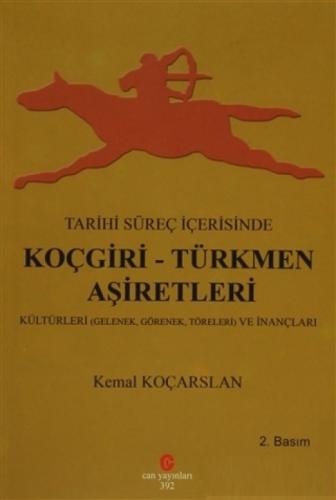 Tarihi Süreç İçerisinde Koçgiri - Türkmen Aþiretleri  Frontansicht 1