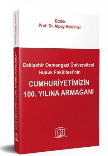 Eskişehir Osmangazi Üniversitesi Hukuk Fakültesi'nin Cumhuriyetimizin 100. Yılına Armağanı  Frontansicht 1