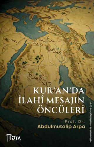 Kur'ân'da İlahî Mesajın Öncüleri;The Pioneers of the Divine Message in the Qur'an  Frontansicht 1