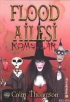 Flood Ailesi Komşular  Frontansicht 1