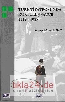 Türk Tiyatrosunda Kurtuluş Savaşı 1919-1928  Frontansicht 1