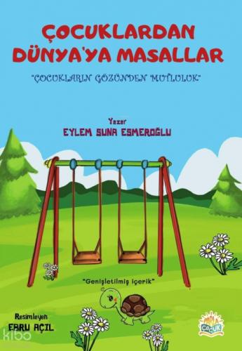 Çocuklardan Dünya'ya Masallar;Çocukların Gözünden Mutluluk  Frontansicht 1