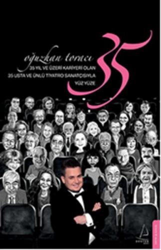 35 Yıl ve Üzeri Kariyeri Olan 35 Usta ve Ünlü Tiyatro Sanatçısıyla Yüz Yüze  Frontansicht 1